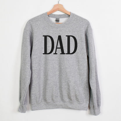 Dad Serif Sweatshirt