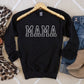 Mama Block Letter Sweatshirt