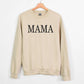 Mama Serif Sweatshirt