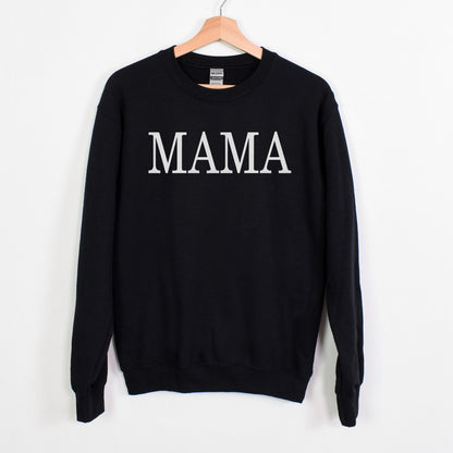 Mama Serif Sweatshirt